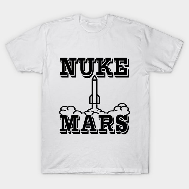 Nuke Mars T-Shirt by MeksFashion